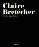 Claire Bretécher. Dessins et peintures