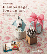 L'emballage, tout un art. Présentez vos cadeaux avec originalité