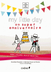 My little day. Un super anniversaire