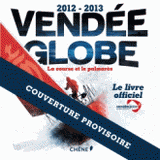 Vendée globe 2012-2013. La course et le palmarès