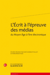 L'écrit à l'épreuve des médias du Moyen Age à l'ère électronique