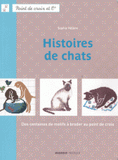 Histoires de chats. Des centaines de motifs à broder au point de croix