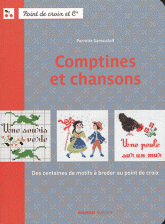 Comptines et chansons. Des centaines de motifs à broder au point de croix