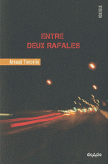 Entre deux rafales