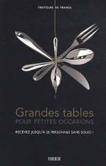 Grandes tables pour petites occasions. Recevez jusqu'à 20 personnes sans souci !