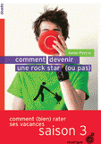 Comment devenir un rock star (ou pas)