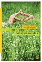 Mon coeur dans les rapides