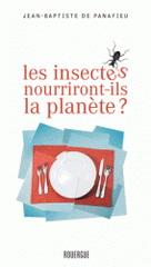 Les insectes nourriront-ils la planète ?