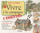 Vivre à la campagne l'essentiel