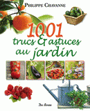1001 trucs & astuces au jardin
