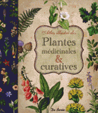 Atlas illustré des Plantes médicinales & curatives