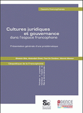 Cultures juridiques et gouvernance. Dans l'espace francophone