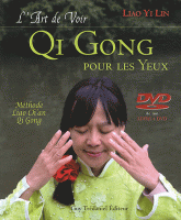 L'art de Voir, Qi Gong pour les Yeux
avec 1 DVD