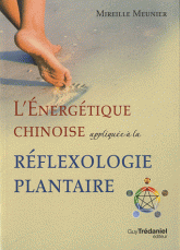 L'énergétique chinoise appliquée à la réflexologie plantaire
2e édition