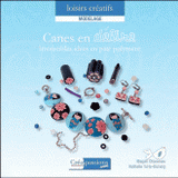 Canes en délire !. Irrésistibles idées en pâte polymère