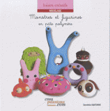Monstres et figurines en pâte polymère