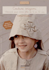Couture origami. Vêtements pour petites filles du 2 au 12 ans