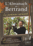 L'Almanach de Bertrand. Le jardinier normand