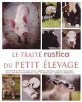 Le Traité Rustica du petit élevage