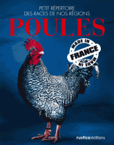 Poules. Petit répertoire des races de nos régions