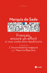 Français, encore un effort si vous voulez être républicains. Précédé de L'inconvenance majeure