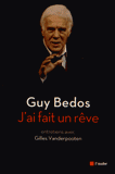 J'ai fait un rêve