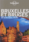 Bruxelles et Bruges en quelques jours
2e édition