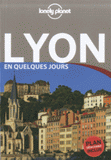 Lyon en quelques jours
3e édition