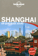 Shanghai en quelques jours
2e édition