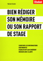 Bien rédiger son mémoire ou son rapport de stage