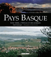 Pays Basque. Une terre, l'océan et des hommes