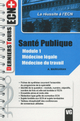 Santé publique Module 1. Médecine légale, Médecine du travail