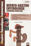 Hépato-gastro-entérologie. Chirurgie digestive