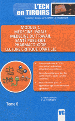 Module 1. Médecine légale, médecine du travail, santé publique, pharmacologie, lecture critique d'article