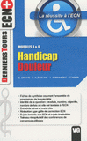 Handicap Douleur. Modules 4 & 6