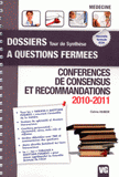 Conférences de consensus et recommandations 2010-2011