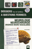 Neurologie - Neurochirurgie - Urgences neuro-vasculaires