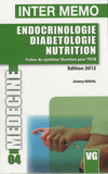 Endocrinologie, diabetologie, nutrition
édition 2012