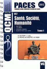 Santé, société, humanité UE7. Tome 1