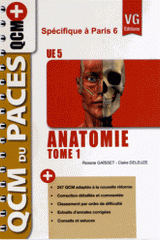 Anatomie UE 5. Tome 1 spécifique à Paris 6