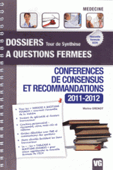 Conférences de consensus et recommandations
édition 2011-2012