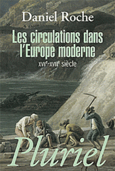 Les circulations dans l'Europe moderne. XVIIe-XVIIIe siècle