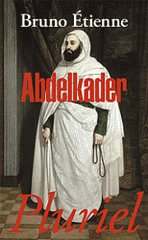 Abdelkader. Isthme des isthmes (Barzakh al-barazikh)