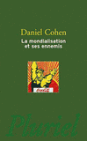 La mondialisation et ses ennemis