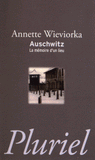 Auschwitz. La mémoire d'un lieu
