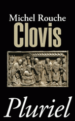 Clovis. Suivi de vingt et un documents traduits et commentés