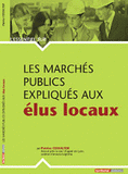 Les marchés publics expliqués aux élus locaux