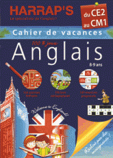 Anglais du CE2 au CM1. Cahier de vacances 100% jeux