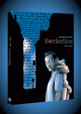 Borderline 
Pack en 2 volumes. Tome 1, Les mots de la nuit ; Tome 2, N'oublie pas de me dire adieu