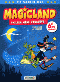 Magicland Tome 1
Philtra mène l'enquête !